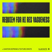 Requiem for Hi Res Vagueness - Single