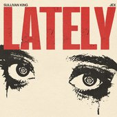 Lately (feat. Jex)