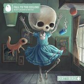 Fall to the Ceiling