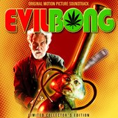 Evil Bong (Original Motion Picture Soundtrack)