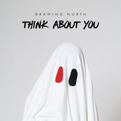 Think About You - Single