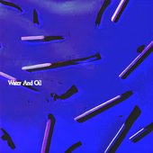 Water And Oil