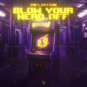 Blow Your Head Off