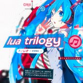 lua trilogy!#SPOTIFYBANNER