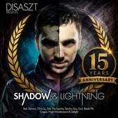 Shadow & Lightning (15 Years Anniversary)