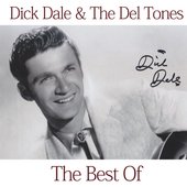 The Best of Dick Dale & His Del -Tones