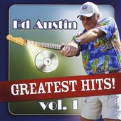 Ed Austin's Greatest Hits! Vol. 1