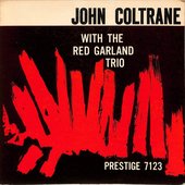 John Coltrane With The Red Garland Trio (Remastered 2026) [feat. The Red Garland Trio]