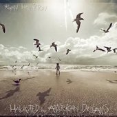 Haunted By American Dreams
