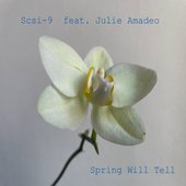 Spring Will Tell (2024 Rework) [feat. Julie Amadeo] - Single