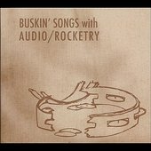 Buskin' Songs with Audio/Rocketry