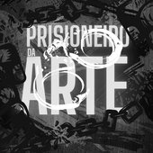 Prisioneiro da arte - Single