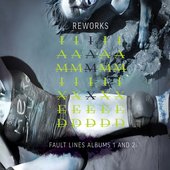 IAMIXED: REWORKS FAULT LINES ALBUMS 1 AND 2