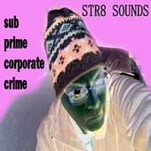 Str8 Sounds sub prime