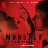 Monster: The Lizzie Borden Story (Soundtrack from the Netflix Series)