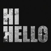 Hi Hello