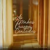 As Minhas Orações Cantadas - Vol 1