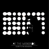 At The Weekends - Close To The Highlights CD FRONT