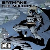 Batmane's The Mixtape Artwork