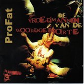 De Vroedmannen Van De Woordgeboorte [Explicit]