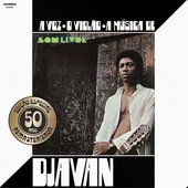A Voz, o Violão, a Música de Djavan (Edição Especial de 50 Anos) [Remasterizada 2026]