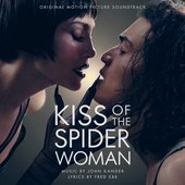 Kiss of the Spider Woman (Original Motion Picture Soundtack) [Explicit]