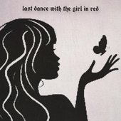 last dance with the girl in red