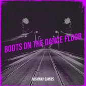 Boots on the Dance Floor - Single