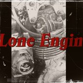 B.Lone Engines