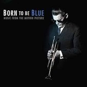 Born to Be Blue
