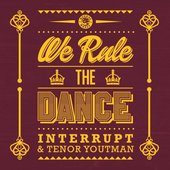 We Rule the Dance