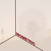 ISOMETRIC - EP