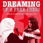 Dreaming of a Free Press (Original Motion Picture Soundtrack) [Instrumental] - Single