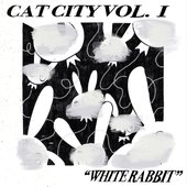 Cat City Vol. 1 - "White Rabbit"