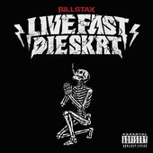 Live Fast Die Skrt