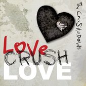 LOVECRUSHLOVE