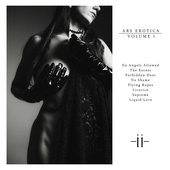 Ars Erotica, Vol. I