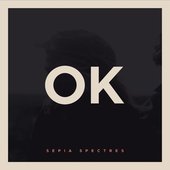 Sepia Spectres - EP