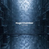 Huge Chamber