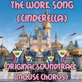 The Work Song (Cinderella Original Soundtrack)