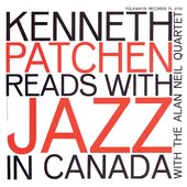Kenneth Patchen Reads With Jazz in Canada