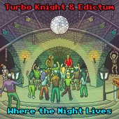 Where the Night Lives