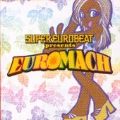 Super Eurobeat Presents: Euromach