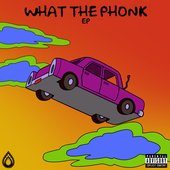 What the Phonk