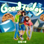 Good today