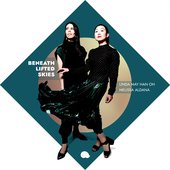 Beneath Lifted Skies (feat. Melissa Aldana)