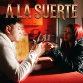 A la suerte - Single