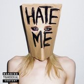 HATE ME