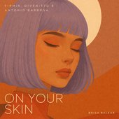 On Your Skin
