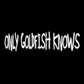 Avatar for onlygfishknows